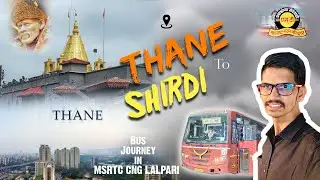 Thane To Shirdi Sai Baba Bus Journey In MSRTC CNG Lal Pari Tata Bs6 Bus #thane #nashik #shirdi