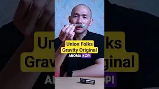 Review Cerutu Union Folks Gravity Original | Cerutunya Anak Muda ??