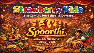 STRAWBERRY KIDS ANNUAL DAY CELEBRATIONS 2025-2026