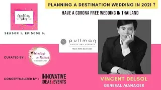 WEDDING VIBES - S1. Ep3. curated by : www.weddingsinthailand.in. Destination Wedding Planners.