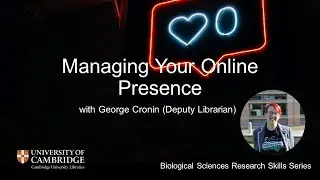 Managing Your Online Presence