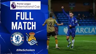 Full Match Chelsea U21 vs Real Sociedad U21 | Premier League International Cup | 26/11/24