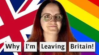 Trans woman Explains Why She Is Leaving The UK!