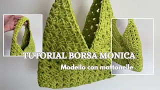 Tutorial Borsa Monica - Hobo Bag mattonelle uncinetto - Macr&egrave; Bag