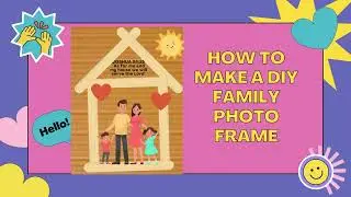 DIY Family Photo Frame
