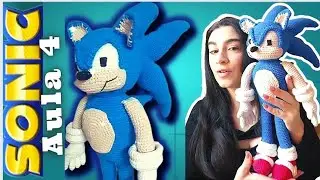Sonic Amigurumi - Nova versão - Aula 4 - Sapato e pernas