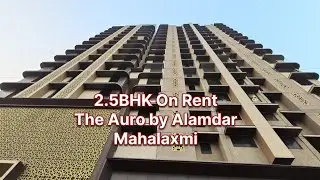 2.5BHK On Rent in The Auro by Alamdar Infra in Mahalaxmi/Lower Parel /The Auro by Alamdar Infra/Auro