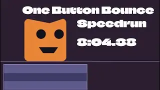 One Button Bounce Speedrun (8:04.380)