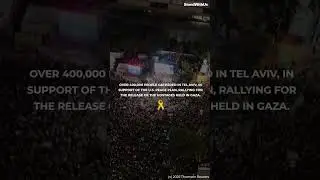 400,000 Gather in Tel Aviv for Hostage Square Rally 🎗️🇮🇱