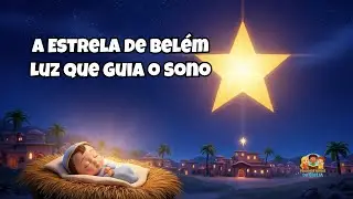 A Estrela de Belém Luz que Guia o Sono! 🌙⭐| História Bíblica Infantil – Pequenos Heróis da Bíblia
