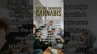 Explore Okanagan Cannabis with me! 19+ for educational purposes only!