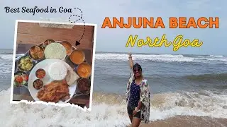 Anjuna Beach ⛱️ in North Goa| Ate the best Sea Food Thali 🍤 in North Goa |Goa Vlog 2025 🍻