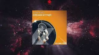 Tom Exo - Dreamcatcher (Extended Mix) [REASON II RISE MUSIC]