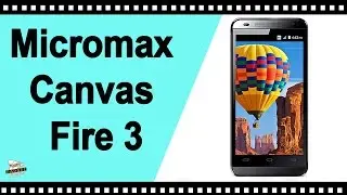 Micromax Canvas Fire 3 With Dual Speakers Launched