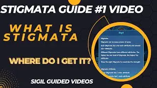 Stigmata Guided Series#1st Video, What Is Sigil? Epic Heroes - X Hero