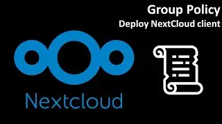 Group Policy: Deploy NextCloud Client