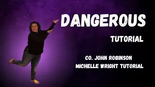 Dangerous line tutorial Advanced choreography by John Robinson
