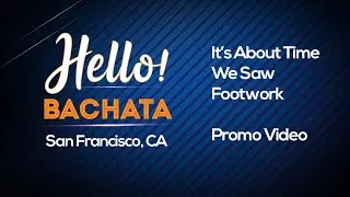 Anyone Can Dance Bachata | Hello! Bachata - Promo Video