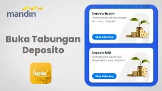 Cara Buka Tabungan Deposito Bank Mandiri via Livin