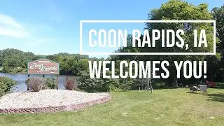 Come experience Coon Rapids - An Iowa Great Place!