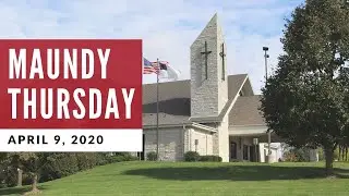 Maundy Thursday Message