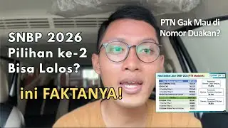 SNBP 2026 Pilihan ke-2 Bisa LOLOS?