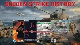 Sudden Strike History (1997-2017)