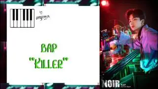 B.A.P. - Killer | Piano Cover