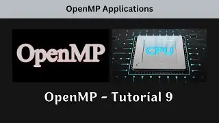 OpenMP - Tutorial 9 - Applications