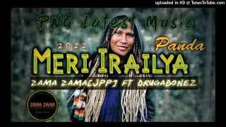 Meri Irailya (Panda) Zama Zama [JPP] X DrugaBonez_[Masta Styles Production]