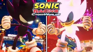 If Hyper Sonic & Dark Sonic Were In Sonic Racing CrossWorlds!