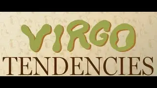 Ep 7 of Virgo Tendencies 
