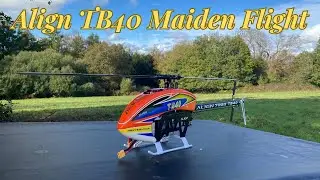 Align TB40 Maiden Flight