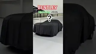 Bentley 2026 Upcoming Luxury Car 🔥 | Interior & Exterior View #shorts #viral
