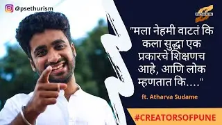 Psethurism Offhands ft. Atharva Sudame | Creators Of Pune | EP3