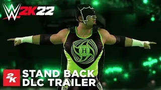 WWE 2K22 | Stand Back Pack DLC Trailer | 2K