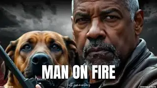 Man on Fire  | Denzel Washington &bull; Dakota Fanning Hollywood Action Movie Reviews & Facts