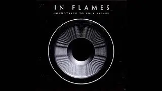 In Flames - Soundtrack to Your Escape (Full Album) - 2004