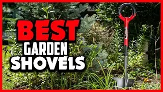 ✅Top 5 Best Garden Shovels in 2025