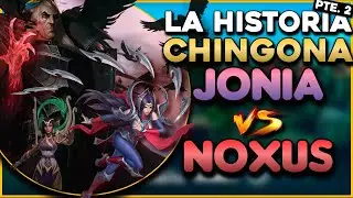 La historia Ch1ng0n4 de Jonia V/S Noxus PARTE 2 l Lore De League of Legends l Jonia V/S Noxus
