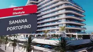 Italian inspired lifestyle project Samana Portofino in Dubai