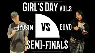 GIRL'S DAY VOL.2 Hyosim VS Ehvo Semi-Finals (준결승) | 걸스데이 VOL.2 | |Heat Challenger|