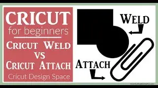 Cricut Weld vs Cricut Attach