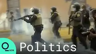 Lima Protesters Clash With Riot Police as Peru's New President Sworn In