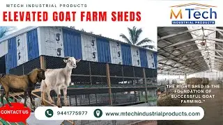 Turnkey Goat Farming Shed Solutions, (PEB & Tubular Structures), Ventilated,  On-Site Setup,