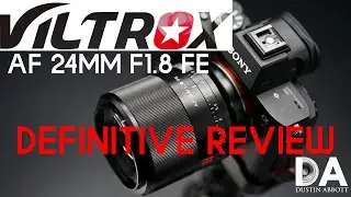 Viltrox AF 24mm F1.8 STM FE Definitive Review | 4K