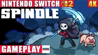 Spindle Nintendo Switch 2 Gameplay in 4K