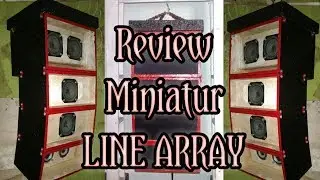 Cara Membuat Miniatur Sound Gantung ( Line Array ) | Review