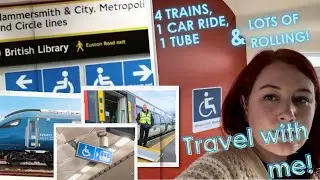 Travel with me from Stafford through London and Kent as a Wheelchair user