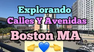 May 2021.   👉EXPLORANDO CALLES Y AVENIDAS  👉💙👈( BOSTON MASSACHUSETTS )